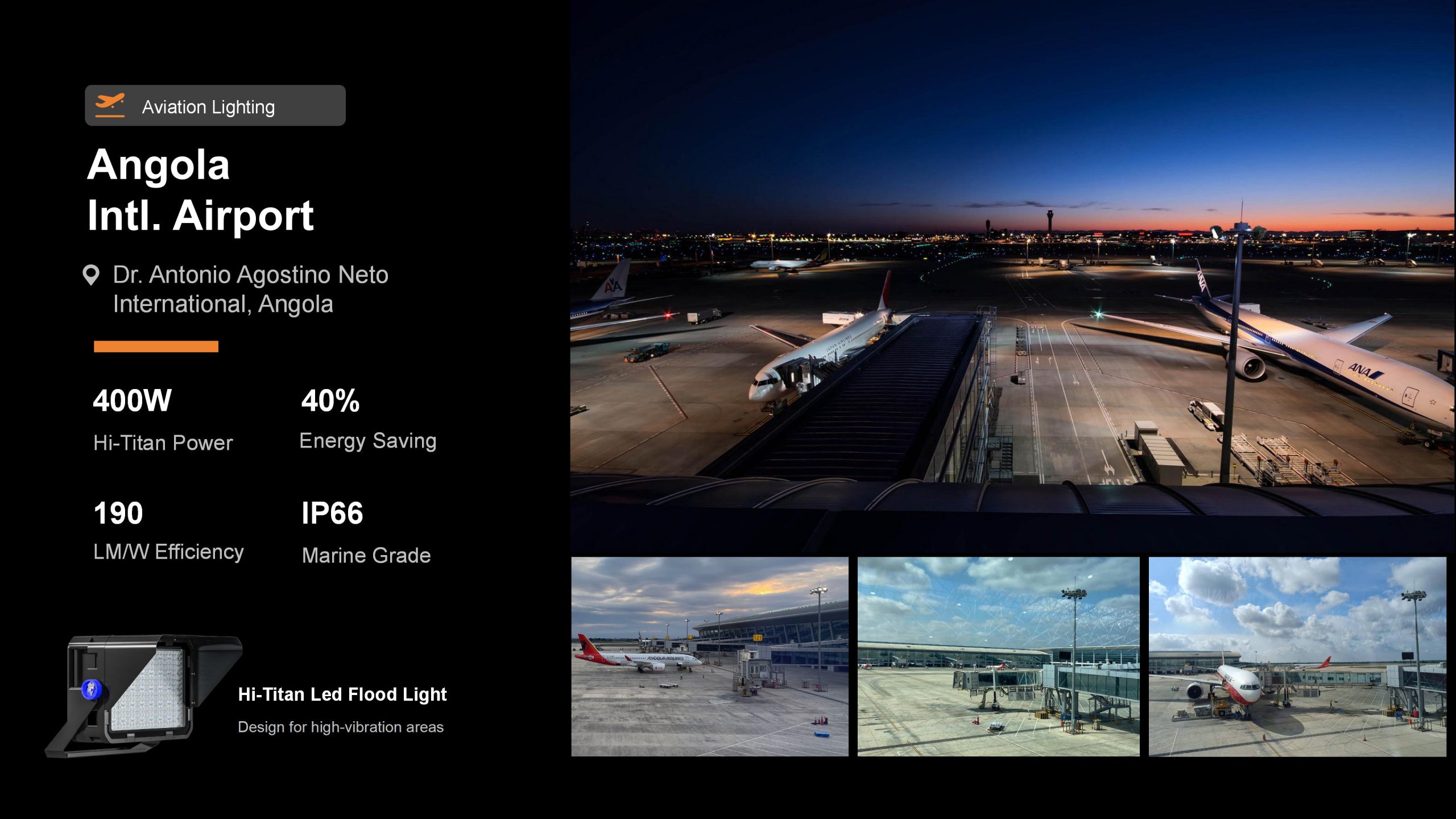 Hi-Titan 400W LED flood lights for Dr. António Agostinho Neto International Airport lighting project in Luanda Angola